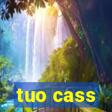 tuo cass