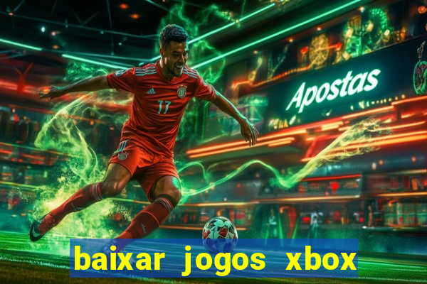 baixar jogos xbox 360 iso usando utorrent