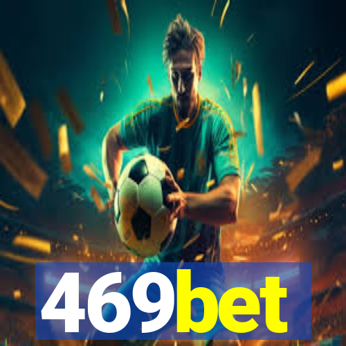 469bet