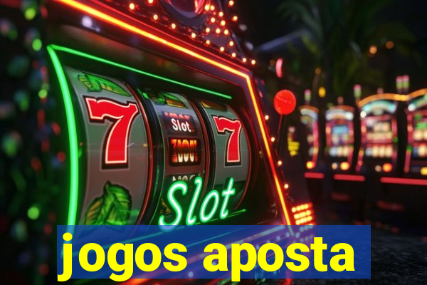 jogos aposta