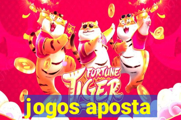 jogos aposta