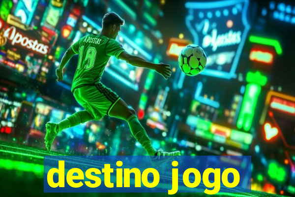 destino jogo