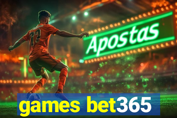 games bet365