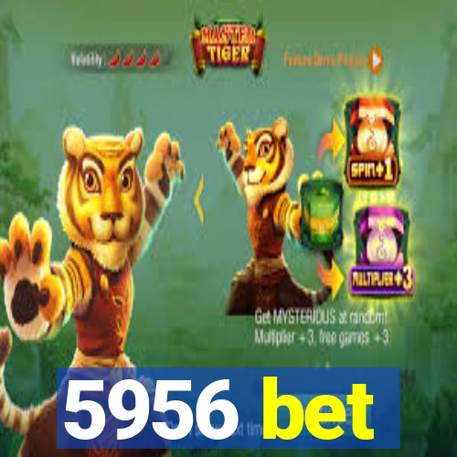 5956 bet