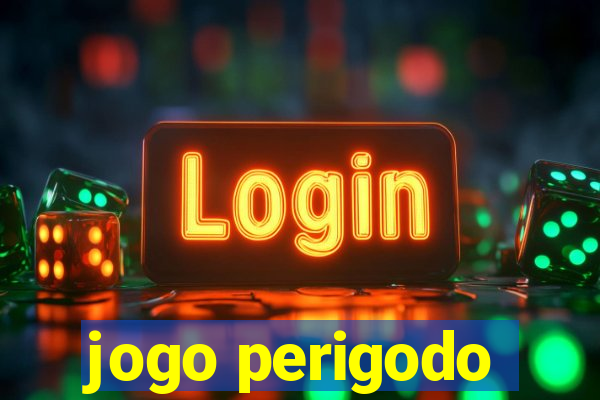 jogo perigodo