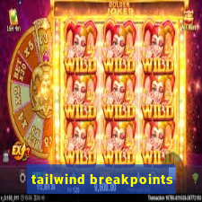 tailwind breakpoints