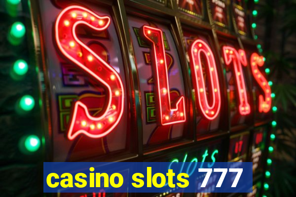 casino slots 777