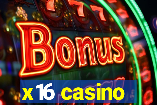 x16 casino