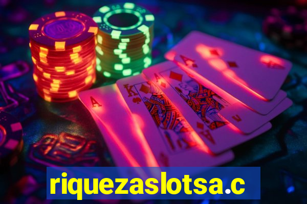 riquezaslotsa.com