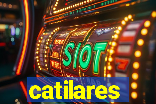 catilares