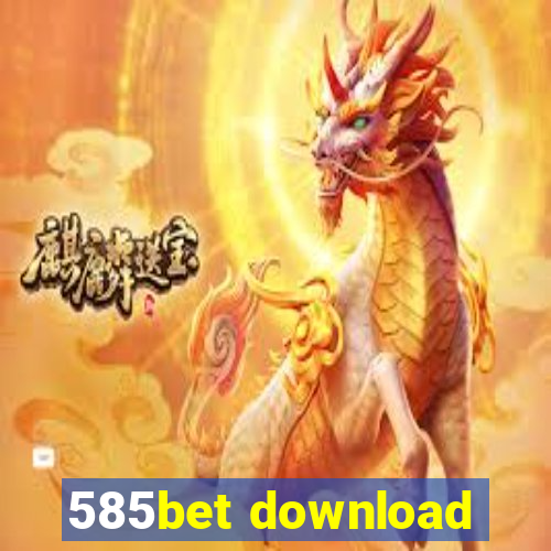 585bet download