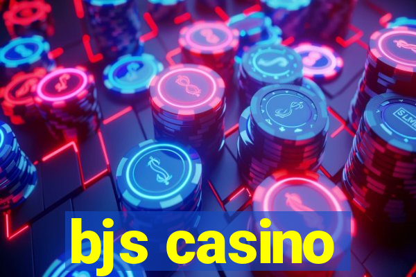 bjs casino