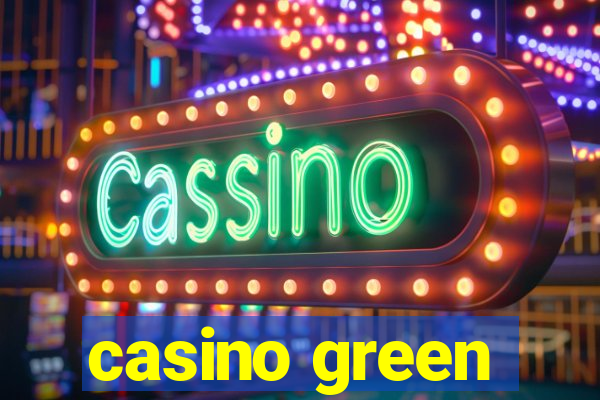 casino green