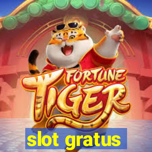 slot gratus