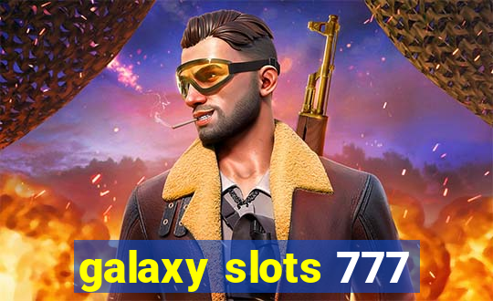 galaxy slots 777