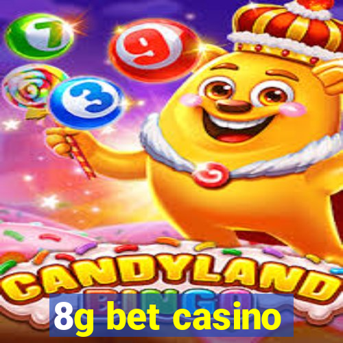 8g bet casino