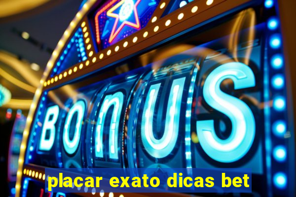 placar exato dicas bet