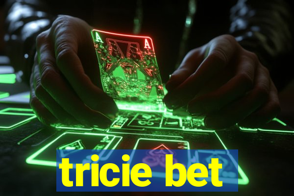 tricie bet