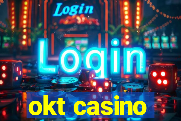 okt casino