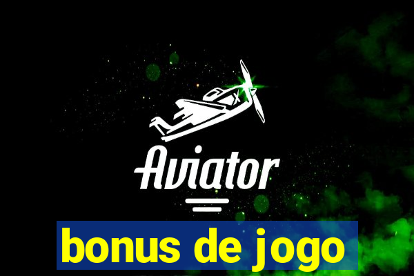 bonus de jogo