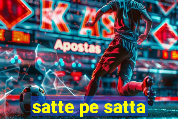 satte pe satta