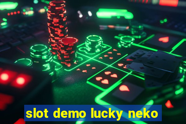 slot demo lucky neko