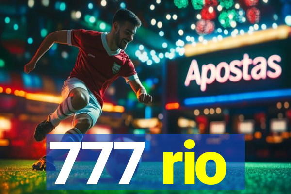 777 rio