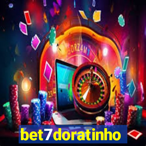 bet7doratinho