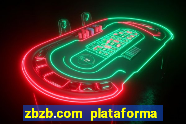 zbzb.com plataforma de jogos