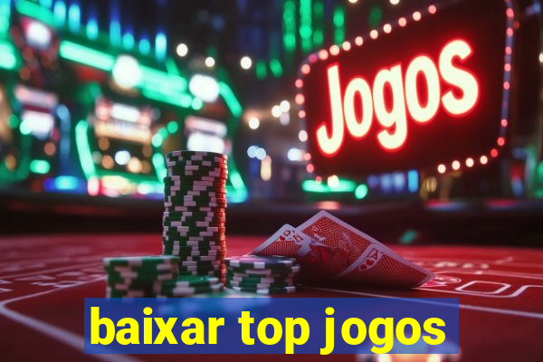 baixar top jogos