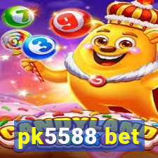 pk5588 bet