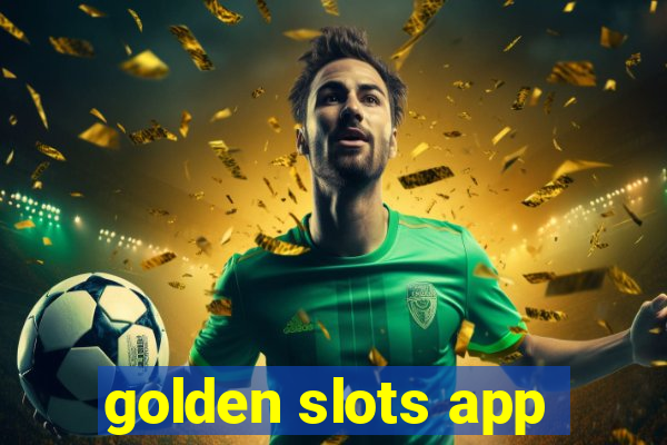 golden slots app