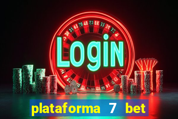 plataforma 7 bet paga mesmo