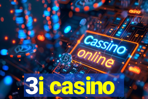 3i casino