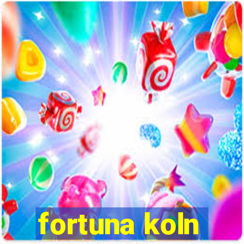 fortuna koln