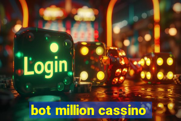 bot million cassino