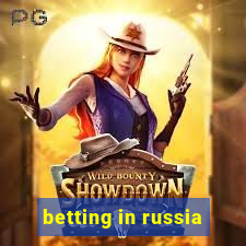 betting in russia