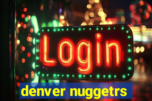 denver nuggetrs