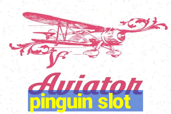 pinguin slot