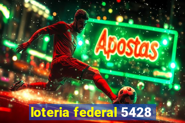 loteria federal 5428