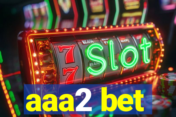 aaa2 bet