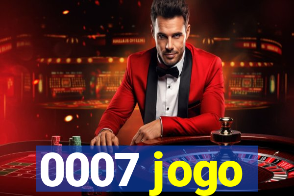 0007 jogo