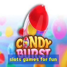 slots games for fun