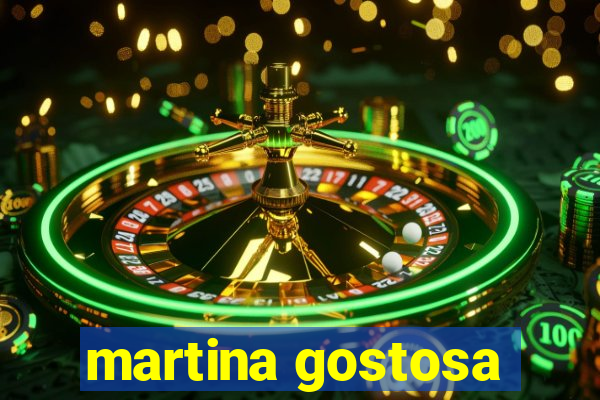 martina gostosa