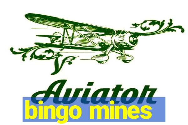 bingo mines