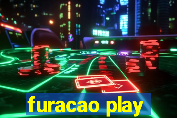 furacao play