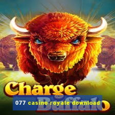 077 casino royale download