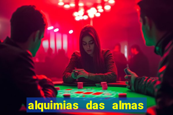 alquimias das almas 3 temporada