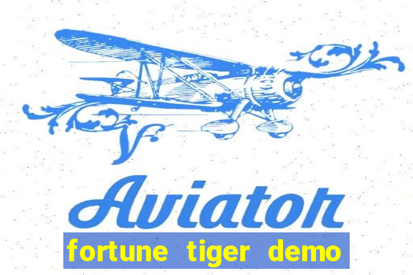 fortune tiger demo slots fun