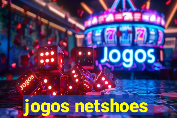 jogos netshoes